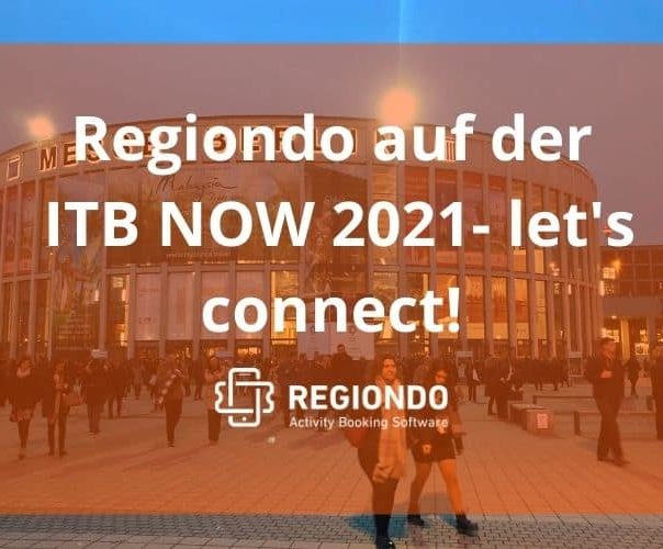 Regiondo ist auf der ITB NOW 2021