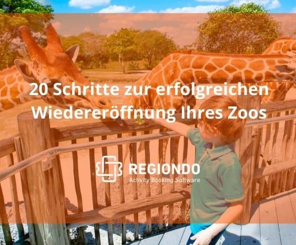 20 Schritte zur Wiedereröffnung von Zoos